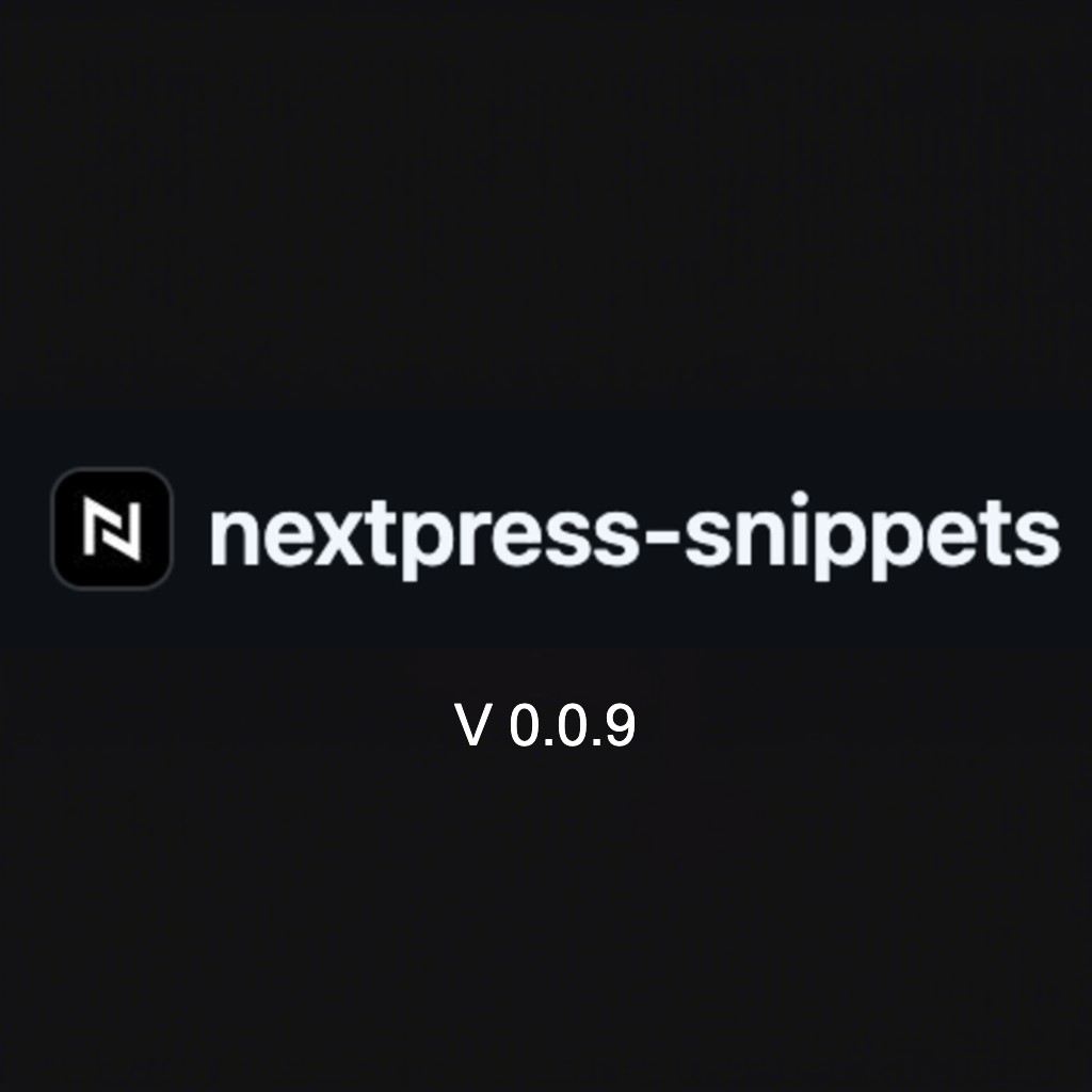 Nextpress-Snippets v0.0.9